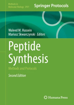 Abbildung von Hussein / Skwarczynski | Peptide Synthesis | 2. Auflage | 2025 | beck-shop.de