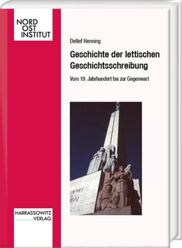 Abbildung von Henning | Geschichte der lettischen Geschichtsschreibung. Vom 19. Jahrhundert bis zur Gegenwart | 1. Auflage | 2025 | beck-shop.de