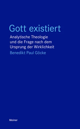 Abbildung von Göcke | Gott existiert | 1. Auflage | 2025 | beck-shop.de