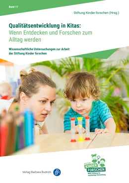 Abbildung von Stiftung Haus der kleinen Forscher | Qualitätsentwicklung in Kitas: Wenn Entdecken und Forschen zum Alltag werden | 1. Auflage | 2025 | beck-shop.de