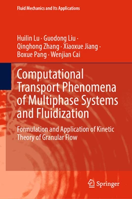 Abbildung von Lu / Liu | Computational Transport Phenomena of Multiphase Systems and Fluidization | 1. Auflage | 2025 | beck-shop.de