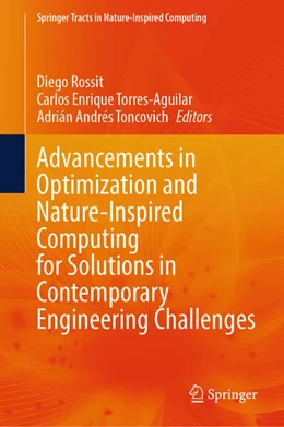 Abbildung von Rossit / Torres-Aguilar | Advancements in Optimization and Nature-Inspired Computing for Solutions in Contemporary Engineering Challenges | 1. Auflage | 2025 | beck-shop.de