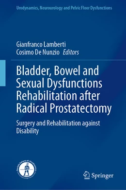 Abbildung von Lamberti / de Nunzio | Bladder, Bowel and Sexual Dysfunctions Rehabilitation after Radical Prostatectomy | 1. Auflage | 2025 | beck-shop.de