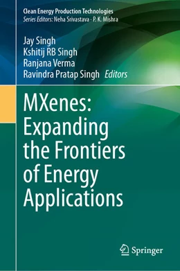 Abbildung von Singh / Verma | MXenes: Expanding the Frontiers of Energy Applications | 1. Auflage | 2025 | beck-shop.de