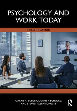 Abbildung von Bulger / Schultz | Psychology and Work Today | 12. Auflage | 2025 | beck-shop.de