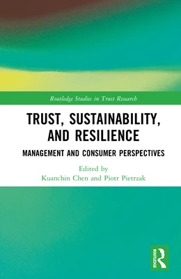 Abbildung von Chen / Pietrzak | Trust, Sustainability, and Resilience | 1. Auflage | 2025 | beck-shop.de