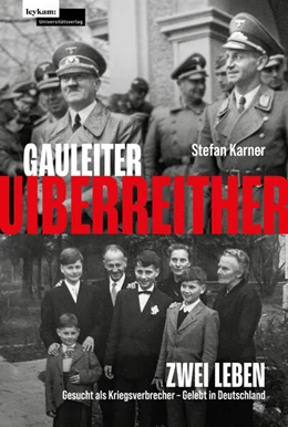 Abbildung von Karner | Gauleiter Uiberreither | 1. Auflage | 2025 | beck-shop.de