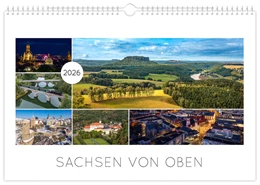 Abbildung von Schubert | Kalender Sachsen von oben 2026 - Luftaufnahmen | 1. Auflage | 2025 | beck-shop.de