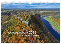 Abbildung von Schubert | Kalender Sächsische Schweiz Luftaufnahmen 2026 | 1. Auflage | 2025 | beck-shop.de