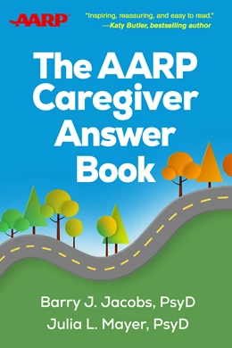 Abbildung von Jacobs / Mayer | The AARP Caregiver Answer Book | 1. Auflage | 2025 | beck-shop.de