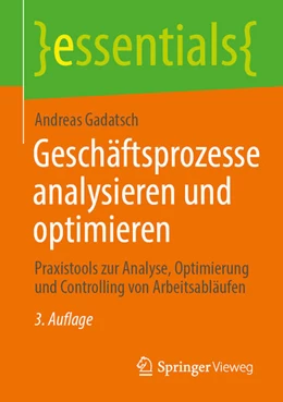 Abbildung von Gadatsch | Geschäftsprozesse analysieren und optimieren | 3. Auflage | 2025 | beck-shop.de