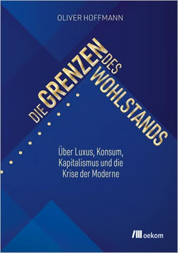 Abbildung von Hoffmann | Die Grenzen des Wohlstands | 1. Auflage | 2025 | beck-shop.de