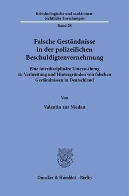 Abbildung von Nieden | Falsche Geständnisse in der polizeilichen Beschuldigtenvernehmung | 1. Auflage | 2025 | beck-shop.de