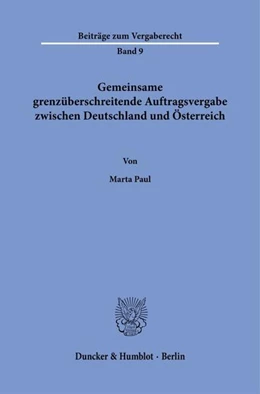 Abbildung von Paul | Gemeinsame grenzüberschreitende Auftragsvergabe zwischen Deutschland und Österreich | 1. Auflage | 2025 | beck-shop.de
