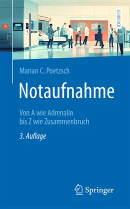 Abbildung von Poetzsch | Notaufnahme | 3. Auflage | 2025 | beck-shop.de