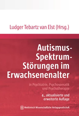 Abbildung von Tebartz van Elst | Autismus-Spektrum-Störungen im Erwachsenenalter | 4. Auflage | 2025 | beck-shop.de