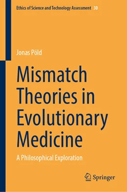 Abbildung von Pöld | Mismatch Theories in Evolutionary Medicine | 1. Auflage | 2025 | 30 | beck-shop.de