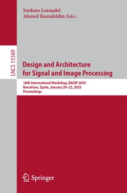 Abbildung von Lorandel / Kamaleldin | Design and Architecture for Signal and Image Processing | 1. Auflage | 2025 | beck-shop.de