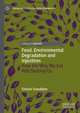 Abbildung von Sneddon | Food, Environmental Degradation and Injustices | 1. Auflage | 2025 | beck-shop.de