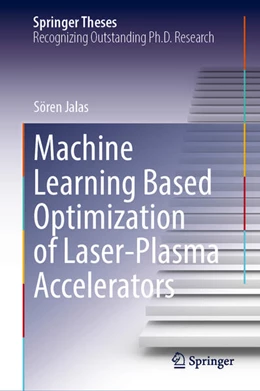 Abbildung von Jalas | Machine Learning Based Optimization of Laser-Plasma Accelerators | 1. Auflage | 2025 | beck-shop.de