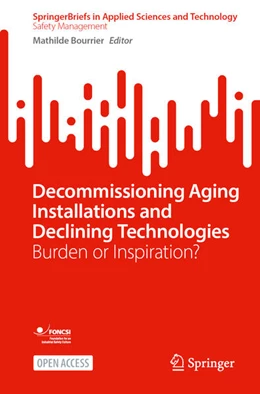 Abbildung von Bourrier | Decommissioning Aging Installations and Declining Technologies | 1. Auflage | 2025 | beck-shop.de