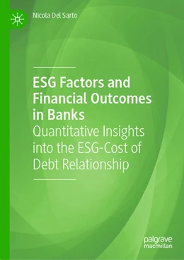 Abbildung von Del Sarto | ESG Factors and Financial Outcomes in Banks | 1. Auflage | 2025 | beck-shop.de