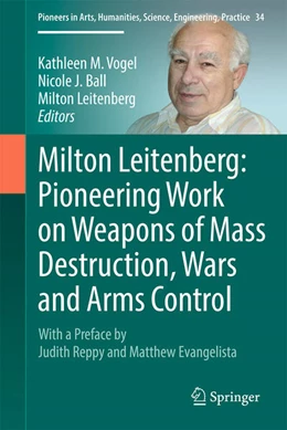 Abbildung von Vogel / Ball | Milton Leitenberg: Pioneering Work on Weapons of Mass Destruction, Wars and Arms Control | 1. Auflage | 2025 | beck-shop.de