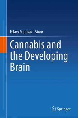 Abbildung von Marusak | Cannabis and the Developing Brain | 1. Auflage | 2025 | beck-shop.de