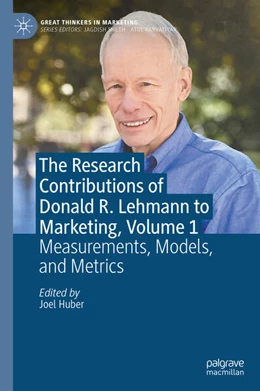 Abbildung von Huber | The Research Contributions of Donald R. Lehmann to Marketing, Volume 1 | 1. Auflage | 2025 | beck-shop.de