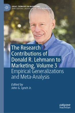 Abbildung von Lynch Jr. | The Research Contributions of Donald R. Lehmann to Marketing, Volume 3 | 1. Auflage | 2025 | beck-shop.de
