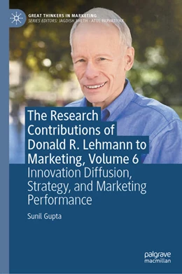 Abbildung von Goldenberg / Gupta | The Research Contributions of Donald R. Lehmann to Marketing, Volume 6 | 1. Auflage | 2025 | beck-shop.de