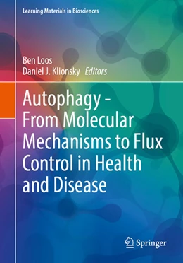 Abbildung von Loos / Klionsky | Autophagy - From Molecular Mechanisms to Flux Control in Health and Disease | 1. Auflage | 2025 | beck-shop.de