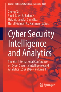 Abbildung von Xu / Alrabaee | Cyber Security Intelligence and Analytics | 1. Auflage | 2025 | beck-shop.de