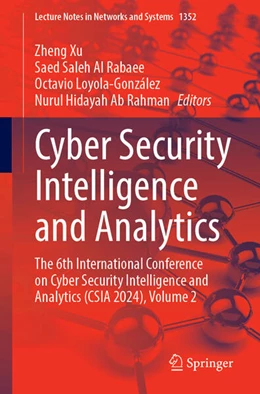 Abbildung von Xu / Al Rabaee | Cyber Security Intelligence and Analytics | 1. Auflage | 2025 | beck-shop.de