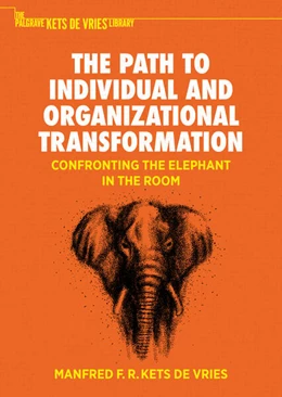 Abbildung von Kets de Vries | The Path to Individual and Organizational Transformation | 1. Auflage | 2025 | beck-shop.de