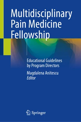 Abbildung von Anitescu | Multidisciplinary Pain Medicine Fellowship | 1. Auflage | 2025 | beck-shop.de