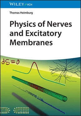 Abbildung von Heimburg | Physics of Nerve Cells and Excitatory Membranes | 1. Auflage | 2025 | beck-shop.de