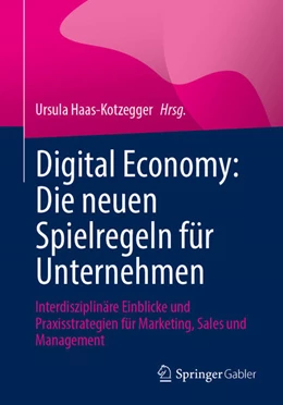 Abbildung von Haas-Kotzegger | Digital Economy: Die neuen Spielregeln für Unternehmen | 1. Auflage | 2025 | beck-shop.de