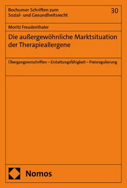 Abbildung von Freudenthaler | Die außergewöhnliche Marktsituation der Therapieallergene | 1. Auflage | 2025 | 30 | beck-shop.de