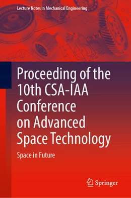 Abbildung von Proceeding of the 10th CSA-IAA Conference on Advanced Space Technology | 1. Auflage | 2025 | beck-shop.de