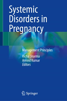 Abbildung von Sharma / Kumar | Systemic Disorders in Pregnancy | 1. Auflage | 2025 | beck-shop.de