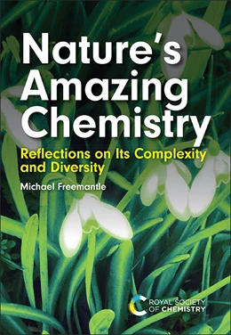 Abbildung von Freemantle | Nature’s Amazing Chemistry | 1. Auflage | 2025 | beck-shop.de
