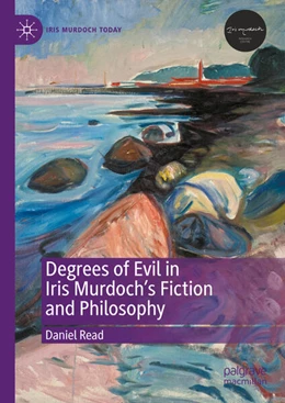 Abbildung von Read | Degrees of Evil in Iris Murdoch's Fiction and Philosophy | 1. Auflage | 2025 | beck-shop.de