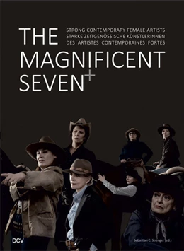 Abbildung von Strenger | The Magnificent Seven+ - Strong Contemporary Female Artists | 1. Auflage | 2025 | beck-shop.de