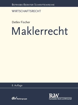 Abbildung von Fischer | Maklerrecht | 8. Auflage | 2025 | beck-shop.de