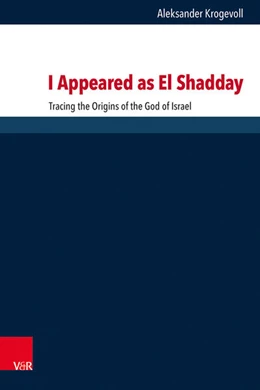 Abbildung von Krogevoll | I Appeared as El Shadday | 1. Auflage | 2025 | beck-shop.de