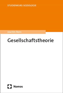 Abbildung von Renn | Gesellschaftstheorie | 1. Auflage | 2025 | beck-shop.de