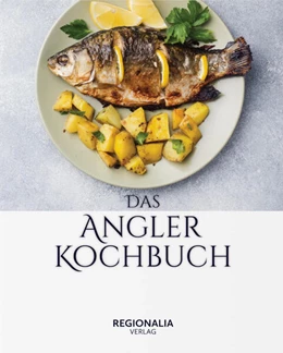 Abbildung von Das Angler Kochbuch | 1. Auflage | 2025 | beck-shop.de