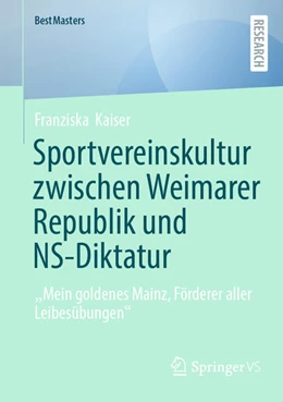 Abbildung von Kaiser | Sportvereinskultur zwischen Weimarer Republik und NS-Diktatur | 1. Auflage | 2025 | beck-shop.de