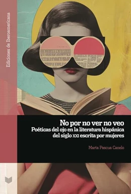 Abbildung von Pascua Canelo | No por no ver no veo | 1. Auflage | 2025 | beck-shop.de